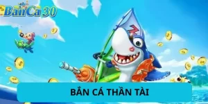 Bắn cá thần tài
